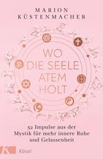 Wo die Seele Atem holt