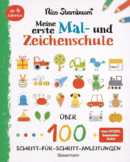 Meine erste Mal- und Zeichenschule. Ab 4 Jahren - Nico Sternbaum - ebook