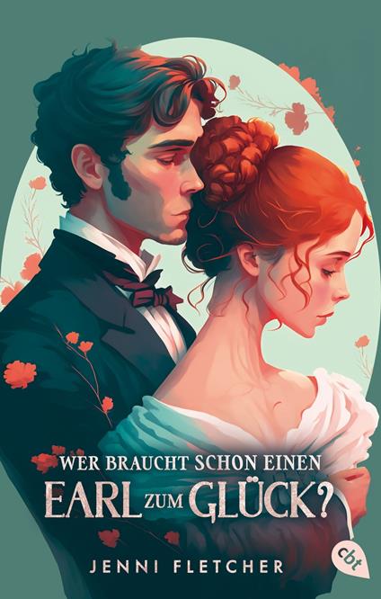 Wer braucht schon einen Earl zum Glück? - Jenni Fletcher,Bettina Obrecht - ebook