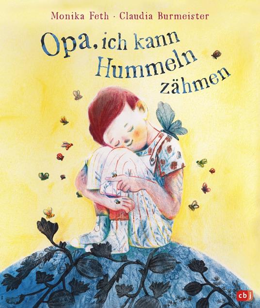 Opa, ich kann Hummeln zähmen - Monika Feth,Claudia Burmeister - ebook