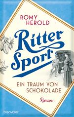 Ritter Sport - Ein Traum von Schokolade