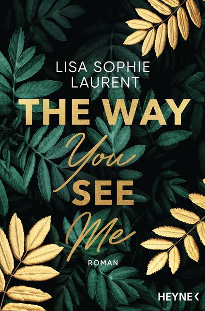 The Way You See Me - Lisa Sophie Laurent - ebook