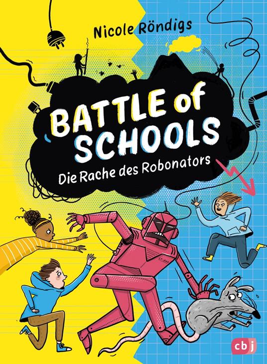 Battle of Schools - Die Rache des Robonators - Nicole Röndigs,Tine Schulz - ebook