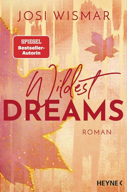 Wildest Dreams - Josi Wismar - ebook