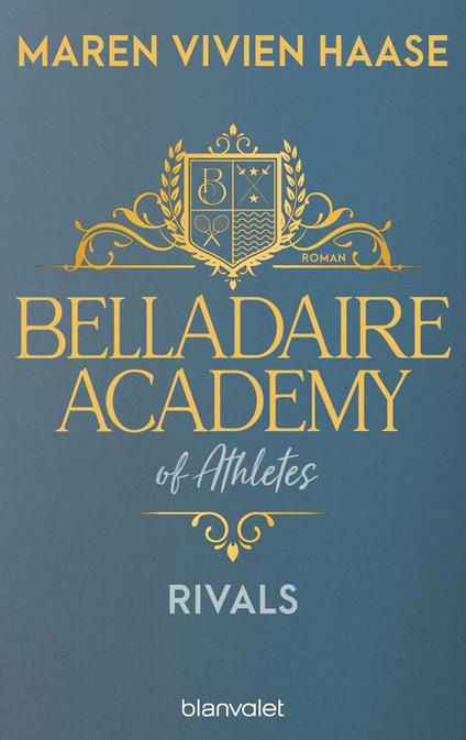 Belladaire Academy of Athletes - Rivals - Maren Vivien Haase - ebook