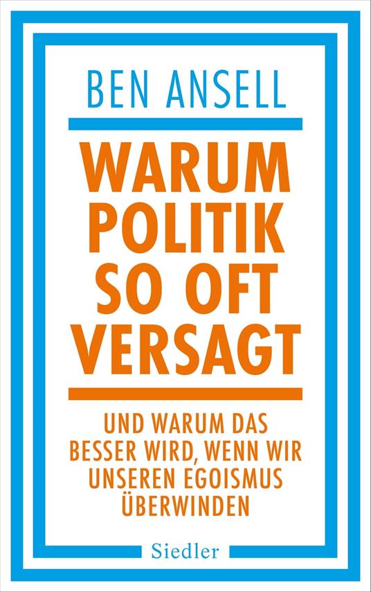 Warum Politik so oft versagt