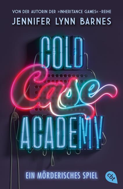 Cold Case Academy – Ein mörderisches Spiel - Jennifer Lynn Barnes,Tanja Ohlsen - ebook