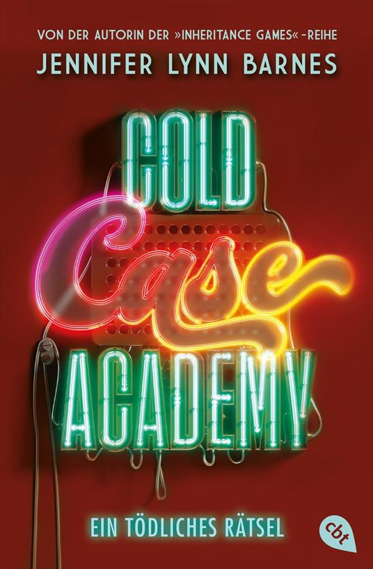 Cold Case Academy – Ein tödliches Rätsel - Jennifer Lynn Barnes,Tanja Ohlsen - ebook