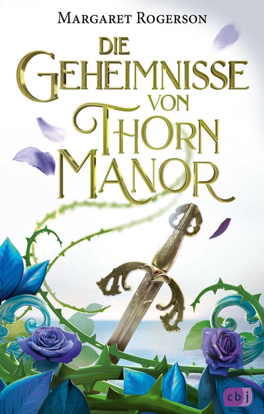 Die Geheimnisse von Thorn Manor - Margaret Rogerson,Claudia Max - ebook