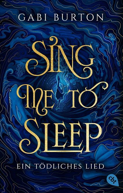 Sing me to sleep – Ein tödliches Lied - Gabi Burton,Yola Schmitz - ebook