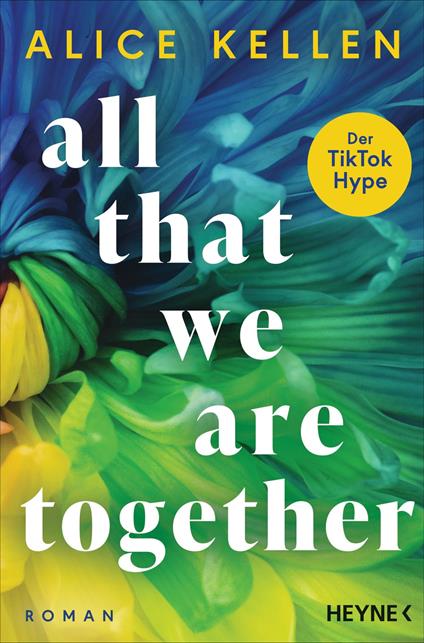 All That We Are Together (2) - Alice Kellen,Sybille Martin - ebook