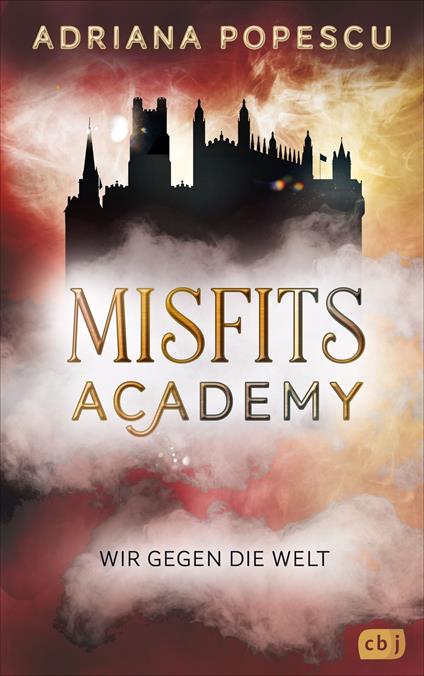 Misfits Academy – Wir gegen die Welt - Adriana Popescu - ebook