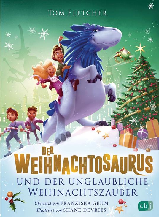 Der Weihnachtosaurus und der unglaubliche Weihnachtszauber - Fletcher Tom,Franziska Gehm - ebook