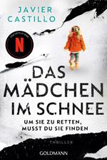 Das Mädchen im Schnee - Um sie zu retten, musst du sie finden