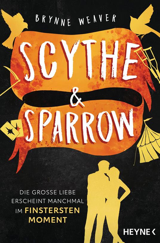 Scythe & Sparrow - Die große Liebe erscheint manchmal im finstersten Moment - Brynne Weaver,Marie Rahn - ebook