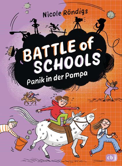 Battle of Schools – Panik in der Pampa - Nicole Röndigs,Tine Schulz - ebook