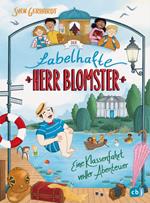 Der fabelhafte Herr Blomster – Eine Klassenfahrt voller Abenteuer