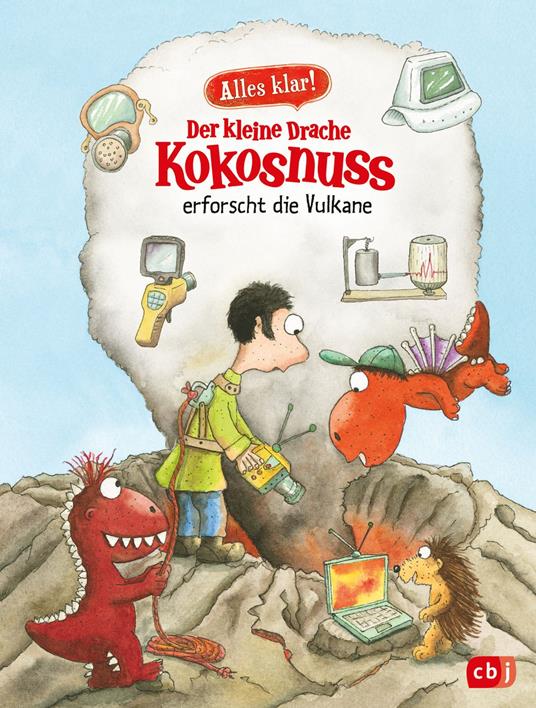 Alles klar! Der kleine Drache Kokosnuss erforscht die Vulkane - Ingo Siegner - ebook