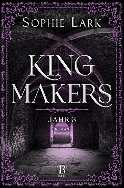 Kingmakers – Jahr 3 - Sophie Lark,Martin M. Winkler - ebook