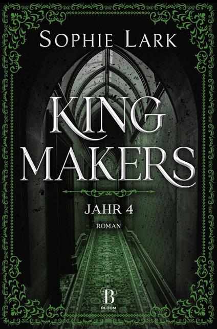 Kingmakers – Jahr 4 - Sophie Lark - ebook