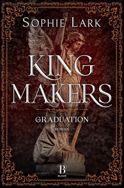 Kingmakers – Graduation - Sophie Lark,Martin M. Winkler - ebook