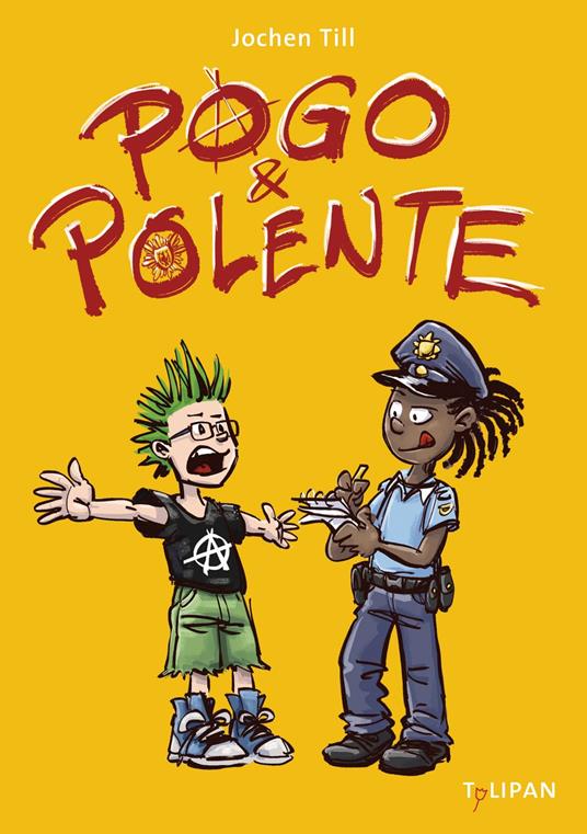 Pogo und Polente - Jochen Till,Raimund Frey - ebook