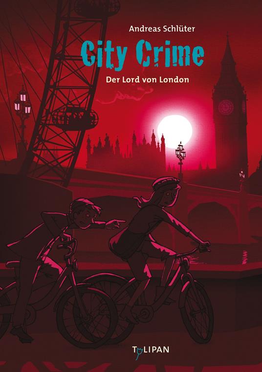 City Crime - Der Lord von London - Andreas Schlüter,Markus Spang - ebook