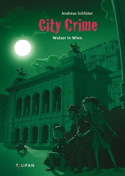 City Crime - Walzer in Wien - Andreas Schlüter,Markus Spang - ebook