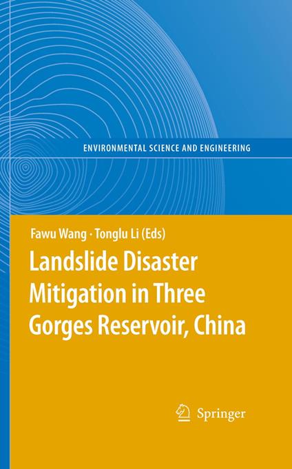 Landslide Disaster Mitigation in Three Gorges Reservoir, China