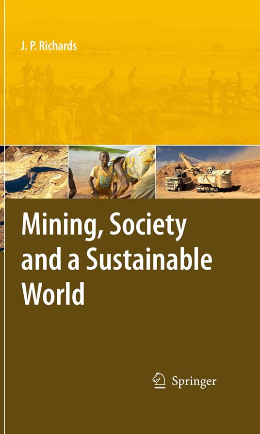 Mining, Society, and a Sustainable World