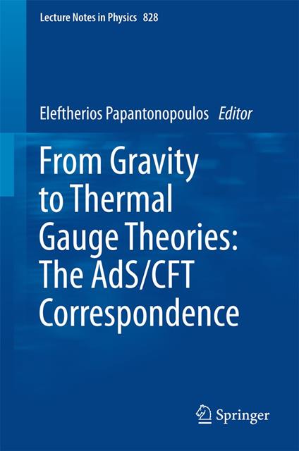 From Gravity to Thermal Gauge Theories: The AdS/CFT Correspondence