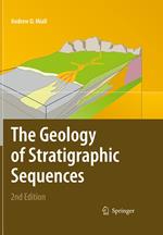 The Geology of Stratigraphic Sequences