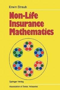 Non-Life Insurance Mathematics - Erwin Straub - cover