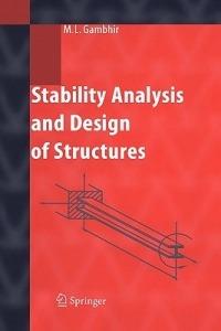 Stability Analysis and Design of Structures - M.L. Gambhir - cover