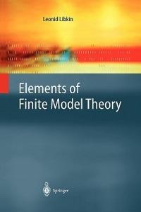 Elements of Finite Model Theory - Leonid Libkin - cover