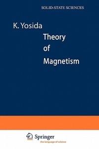 Theory of Magnetism - Kei Yosida - cover