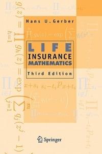 Life Insurance Mathematics - Hans U. Gerber - cover