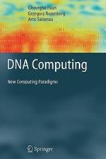 DNA Computing: New Computing Paradigms