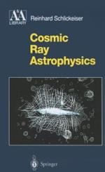 Cosmic Ray Astrophysics