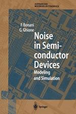 Noise in Semiconductor Devices: Modeling and Simulation