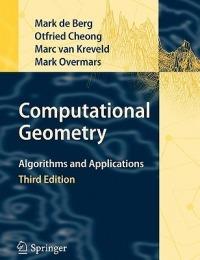 Computational Geometry: Algorithms and Applications - Mark de Berg,Otfried Cheong,Marc van Kreveld - cover