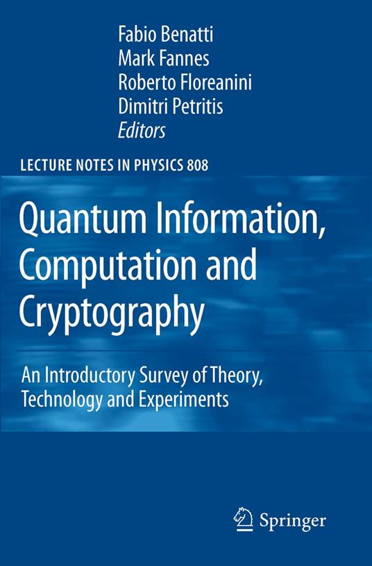 Quantum Information, Computation and Cryptography