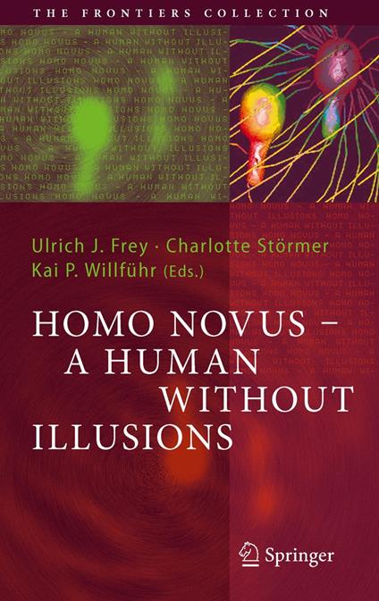 Homo Novus - A Human Without Illusions