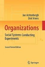 Organizations: Social Systems Conducting Experiments