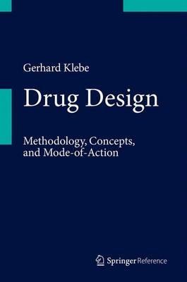 Drug Design: Methodology, Concepts, and Mode-of-Action - Gerhard Klebe - cover