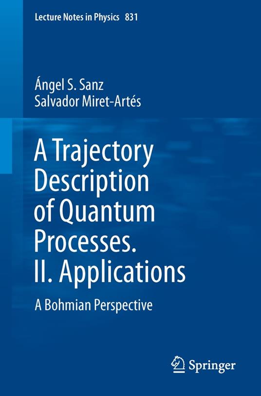 A Trajectory Description of Quantum Processes. II. Applications