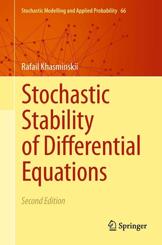 Stochastic Stability of Differential Equations