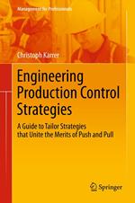 Engineering Production Control Strategies