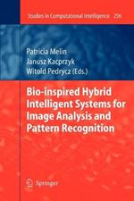 Bio-Inspired Hybrid Intelligent Systems for Image Analysis and Pattern Recognition