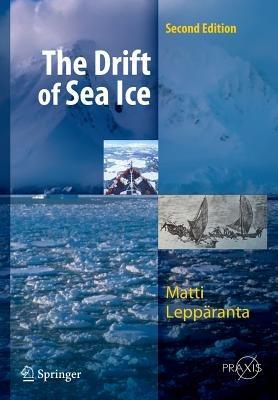 The Drift of Sea Ice - Matti Lepparanta - cover